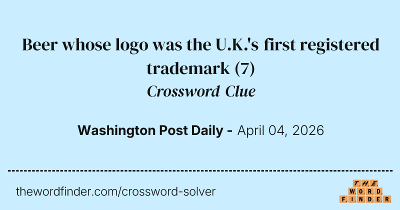 Beer whose logo was the U.K.'s first registered trademark crossword clue image
