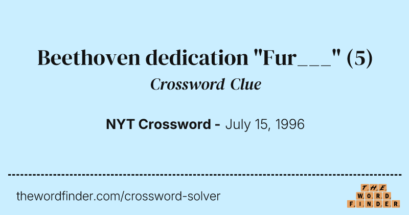 Beethoven dedication "Fur___" crossword clue image