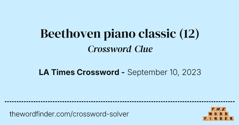 Beethoven piano classic crossword clue image