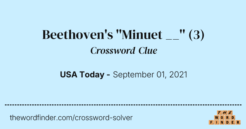 Beethoven's ''Minuet __'' crossword clue image