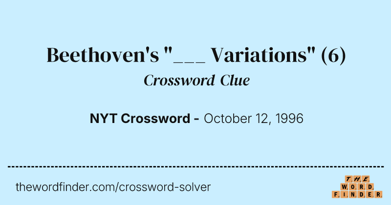 Beethoven's "___ Variations" crossword clue image