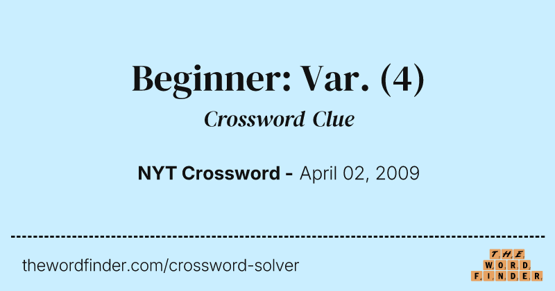 Beginner: Var. crossword clue image