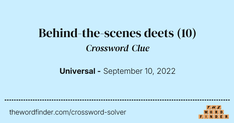 Behind-the-scenes deets crossword clue image