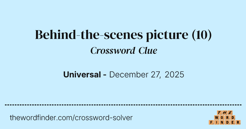 Behind-the-scenes picture crossword clue image