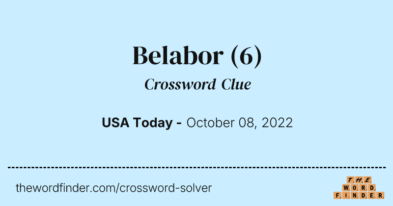 Belabor crossword clue image