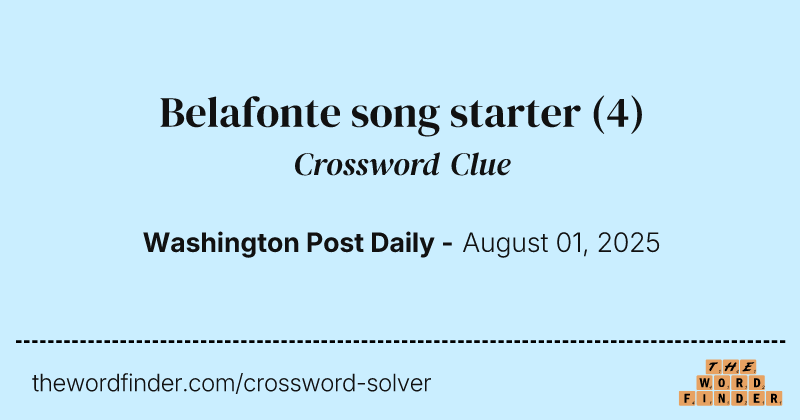 Belafonte song starter crossword clue image