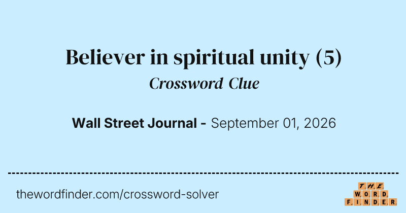 Believer in spiritual unity crossword clue image