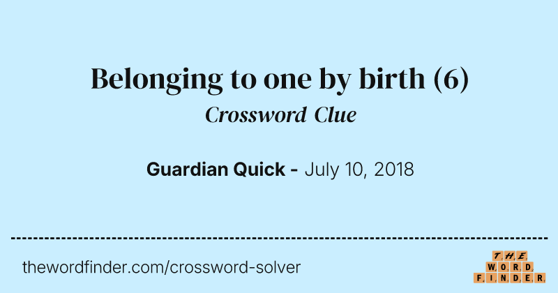 Belonging to one by birth crossword clue image
