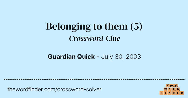 Belonging to them crossword clue image