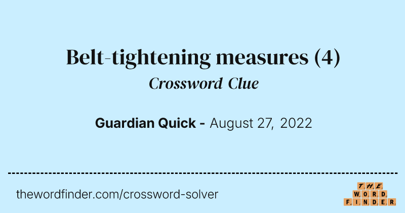 Belt-tightening measures crossword clue image