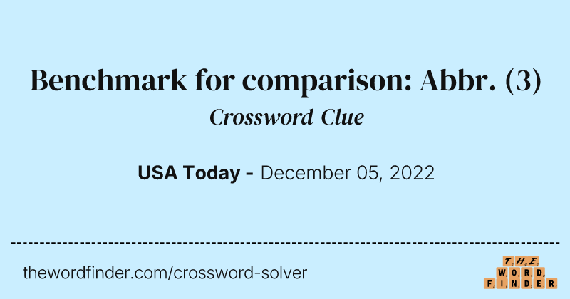 Benchmark for comparison: Abbr. crossword clue image