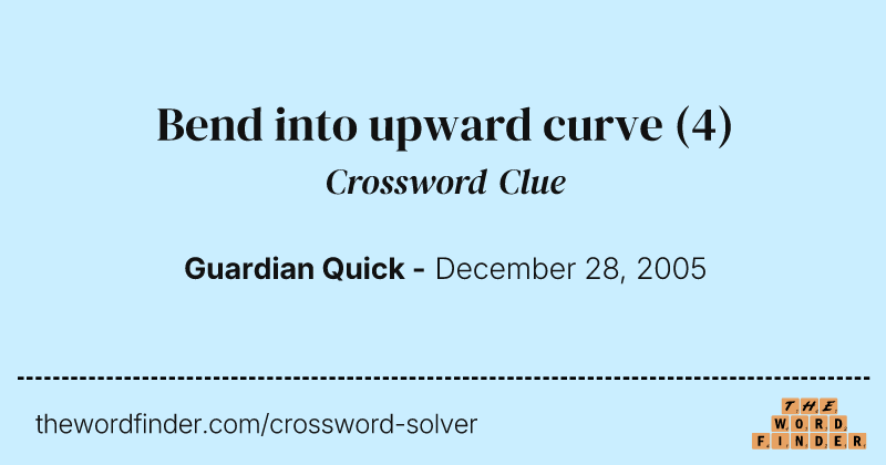 Bend into upward curve crossword clue image