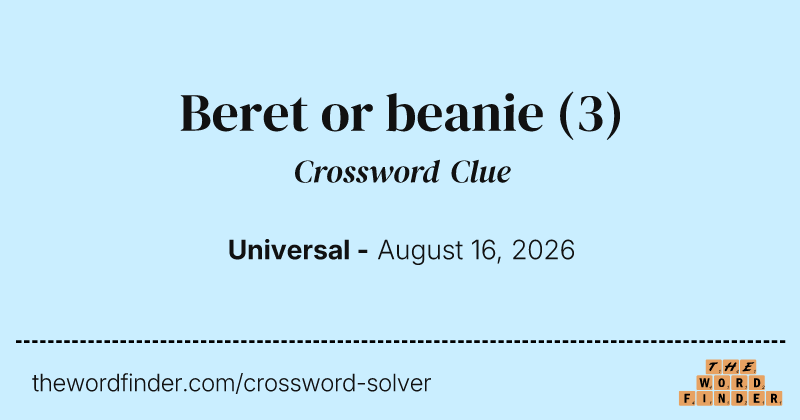 Beret or beanie crossword clue image