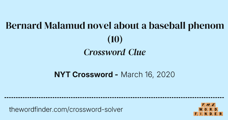 Bernard Malamud novel about a baseball phenom crossword clue image