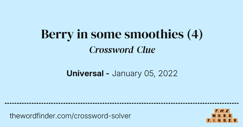 Berry in some smoothies crossword clue image