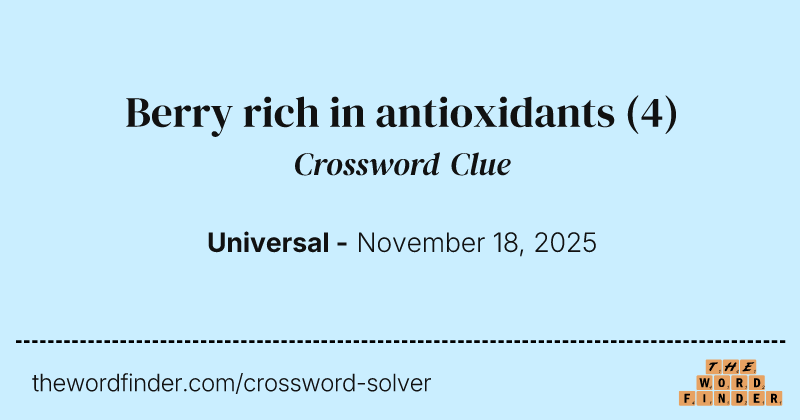 Berry rich in antioxidants crossword clue image