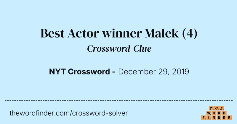 Best Actor winner Malek crossword clue image