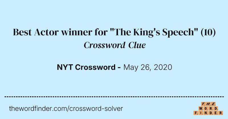 Best Actor winner for "The King's Speech" crossword clue image