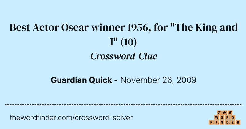 Best Actor Oscar winner 1956, for "The King and I" crossword clue image