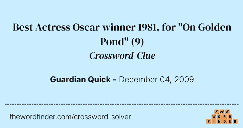 Best Actress Oscar winner 1981, for "On Golden Pond" crossword clue image