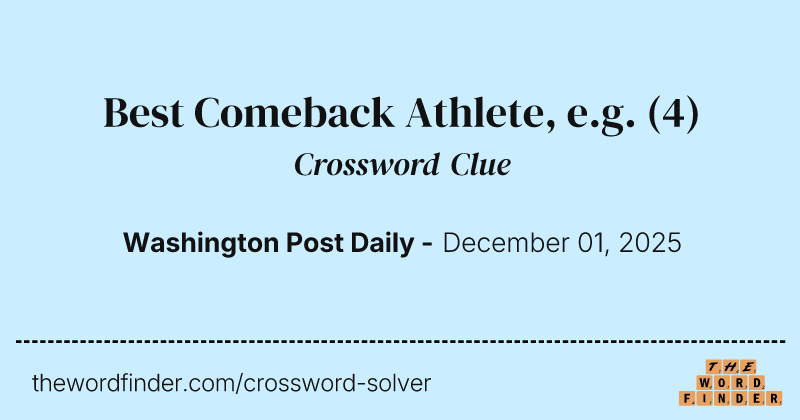 Best Comeback Athlete, e.g. crossword clue image