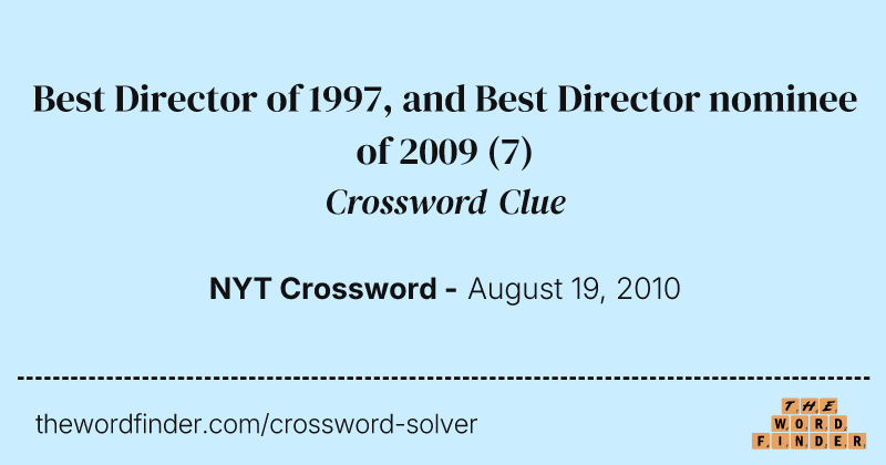 Best Director of 1997, and Best Director nominee of 2009 crossword clue image