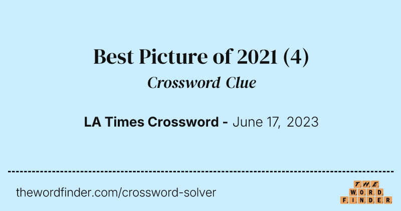 Best Picture of 2021 crossword clue image