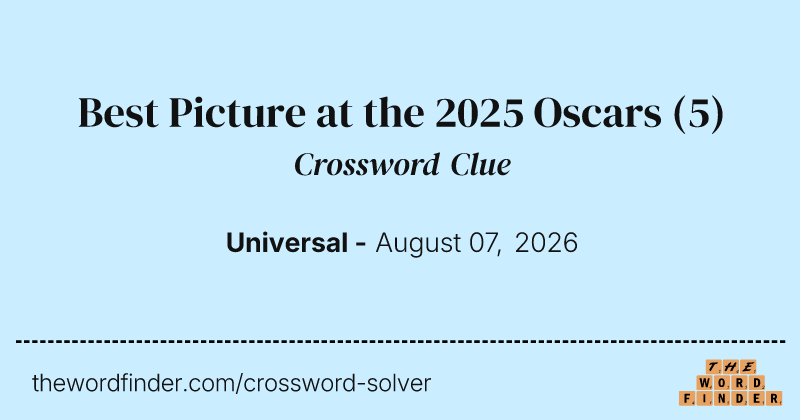 Best Picture at the 2025 Oscars crossword clue image