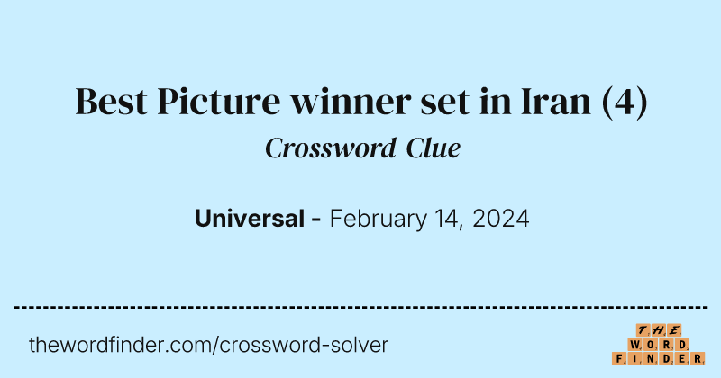 Best Picture winner set in Iran crossword clue image
