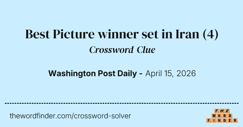 Best Picture winner set in Iran crossword clue image