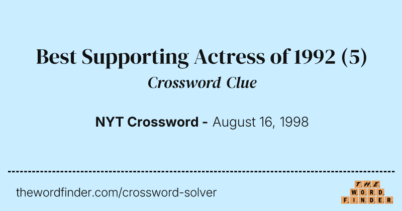 Best Supporting Actress of 1992 crossword clue image