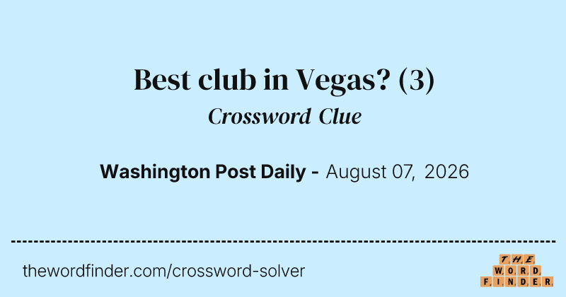 Best club in Vegas? crossword clue image