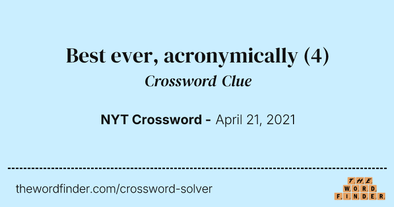 Best ever, acronymically crossword clue image