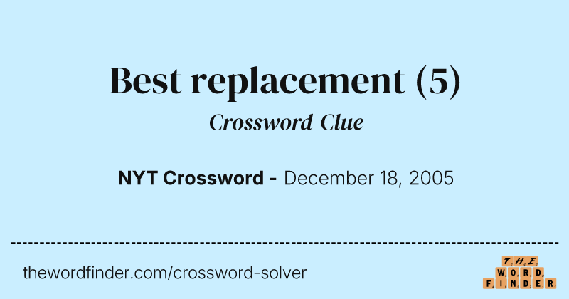 Best replacement crossword clue image