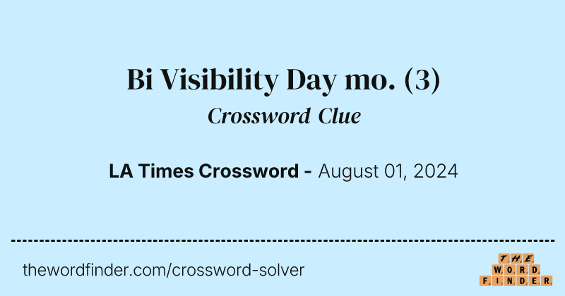 Bi Visibility Day mo. crossword clue image