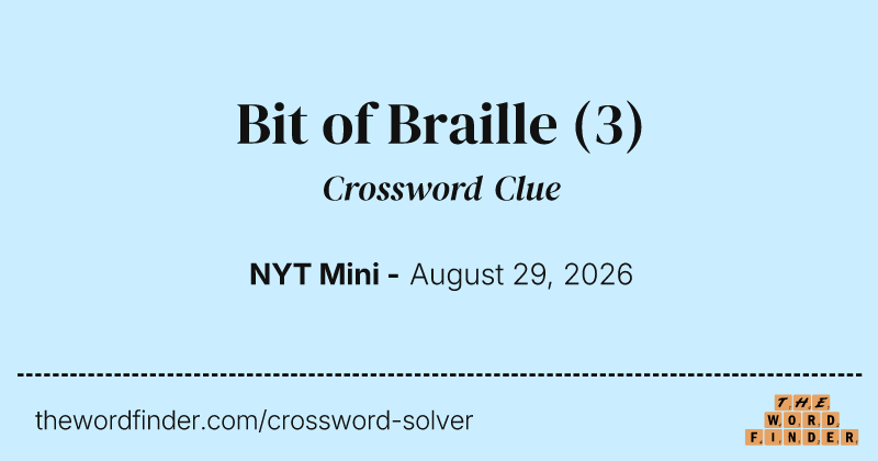 Bit of Braille crossword clue image