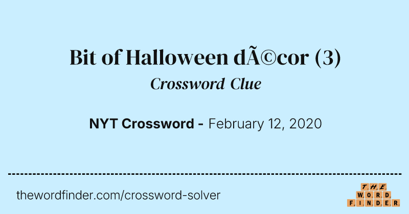 Bit of Halloween décor crossword clue image