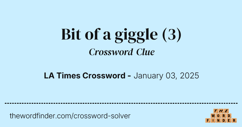 Bit of a giggle crossword clue image