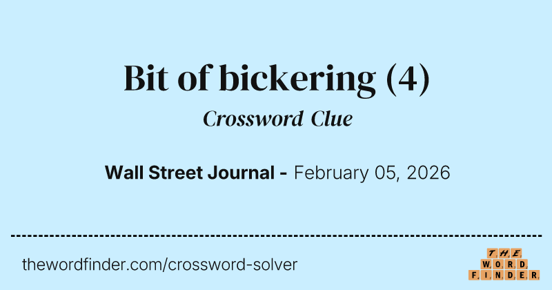 Bit of bickering crossword clue image