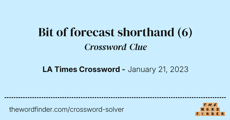 Bit of forecast shorthand crossword clue image