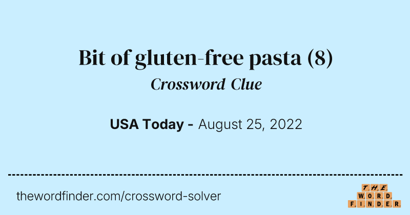 Bit of gluten-free pasta crossword clue image