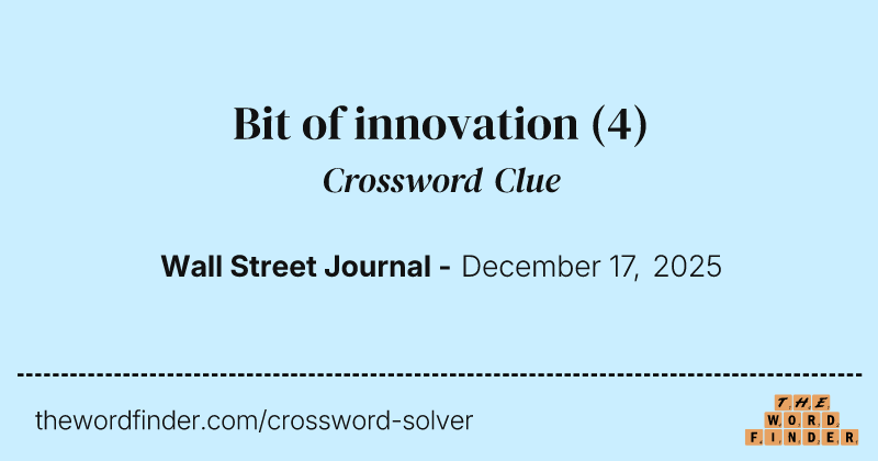 Bit of innovation crossword clue image