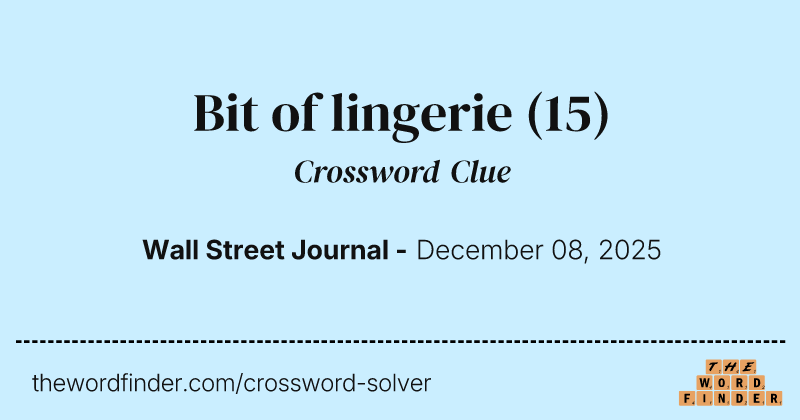 Bit of lingerie crossword clue image