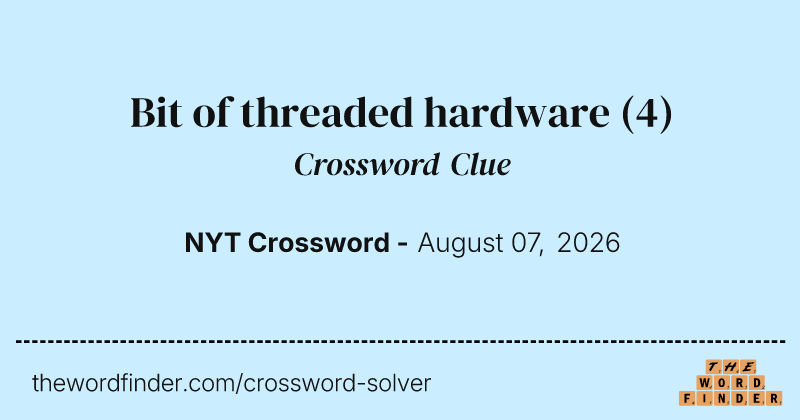 Bit of threaded hardware crossword clue image