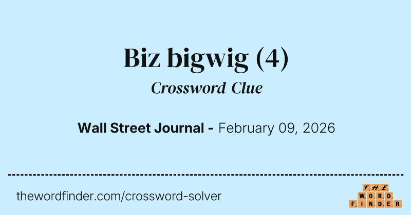 Biz bigwig crossword clue image