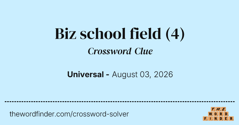 Biz school field crossword clue image