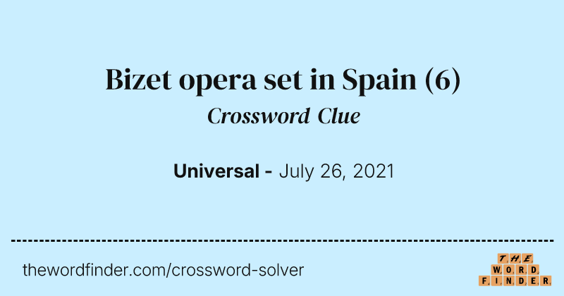 Bizet opera set in Spain crossword clue image