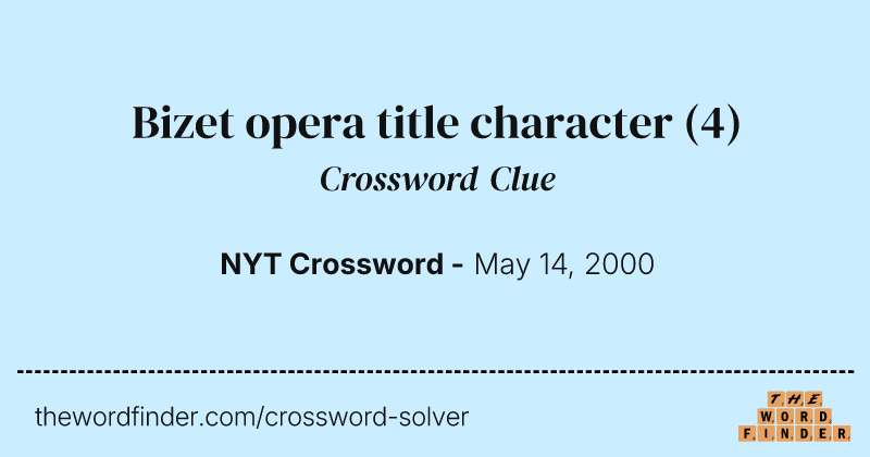 Bizet opera title character crossword clue image