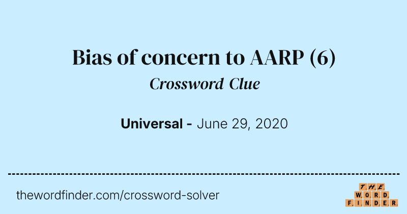 Bias of concern to AARP crossword clue image
