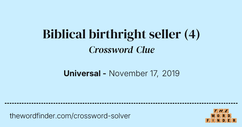 Biblical birthright seller crossword clue image